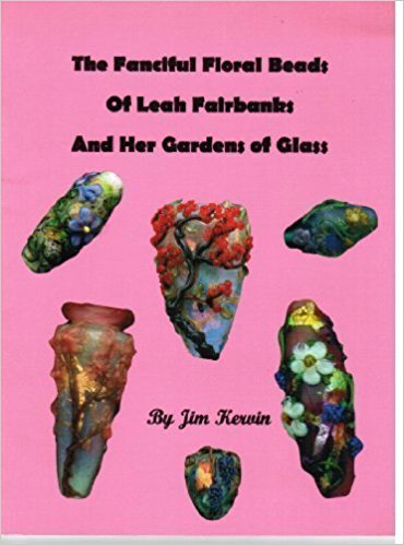Fanciful Floral Beads of Leah Fairbanks - chockadoo