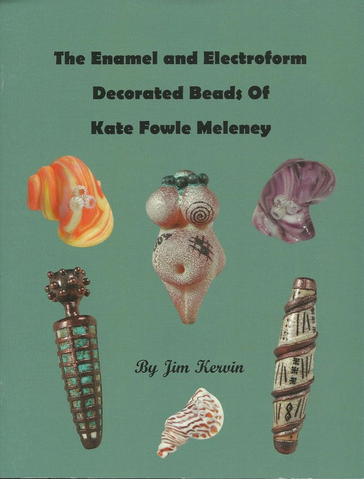 Enamel and Electroform Decorated Beads of Kate Fowle Meleney - chockadoo