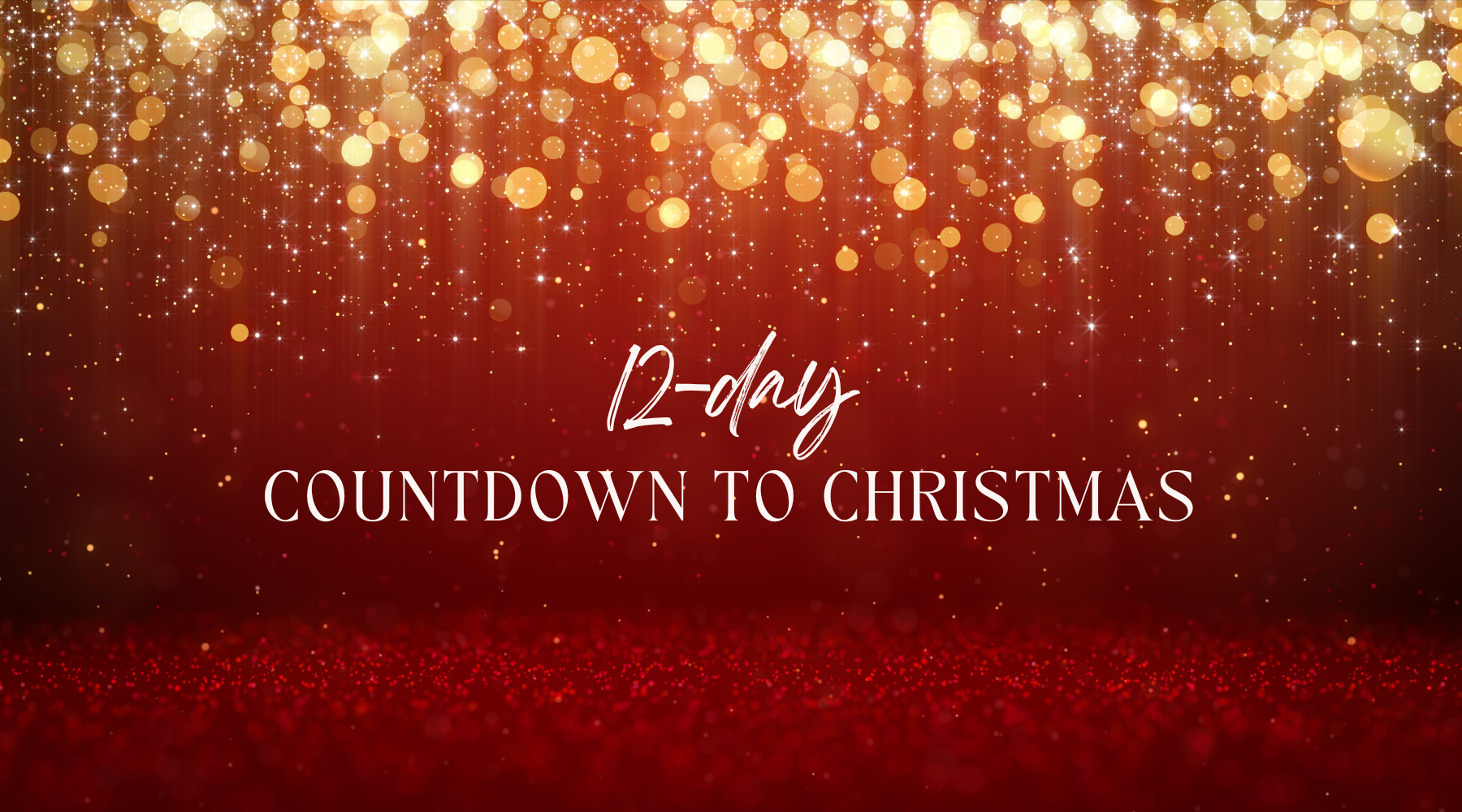 🎄 12 Day Countdown to Christmas