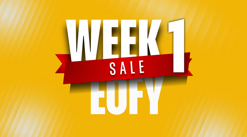 EOFY SALE WEEK 1